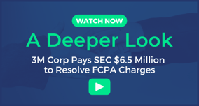 A Deeper Look: 3M Corp Pays SEC $6.5 Million to Resolve FCPA Charges