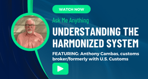 Ask Me Anything: Understanding the Harmonized System for Import-Export Classifications