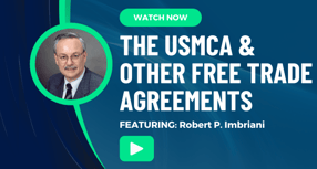 The USMCA and Other Free Trade Agreements
