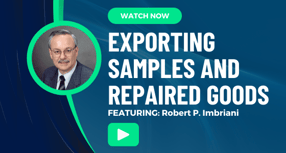 What You Need to Know About Exporting Samples and Repaired Goods