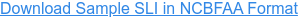 Download Sample of SLI in NCBFAA Format