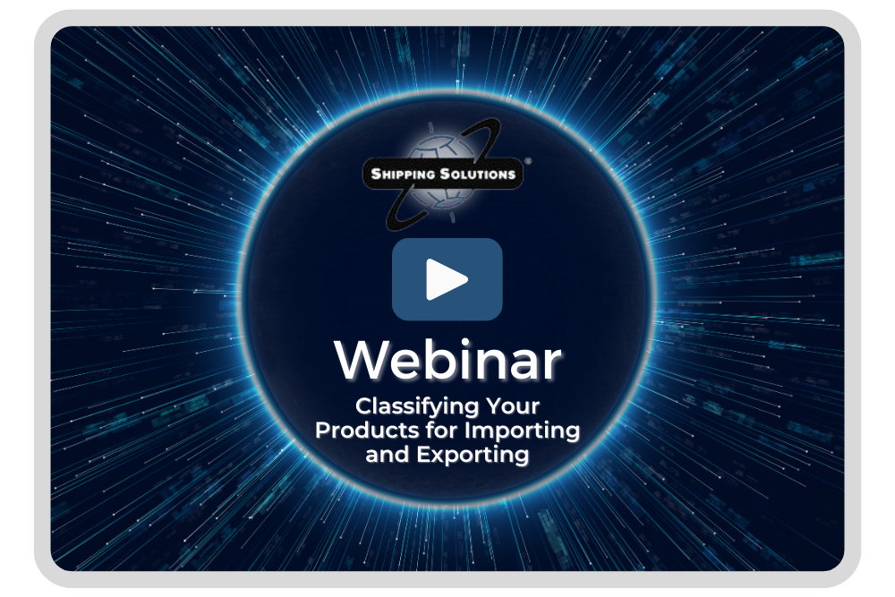 Classifying Your Products for Importing and Exporting | Shipping Solutions 