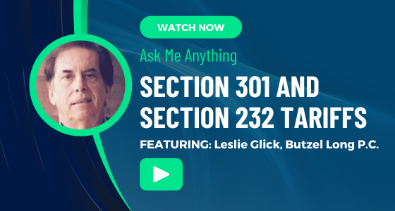 Ask Me Anything - Section 301 and Section 232 Tariffs
