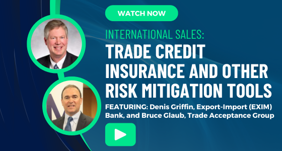 International Sales - Trade Credit Insurance and Other Risk Mitigation Tools