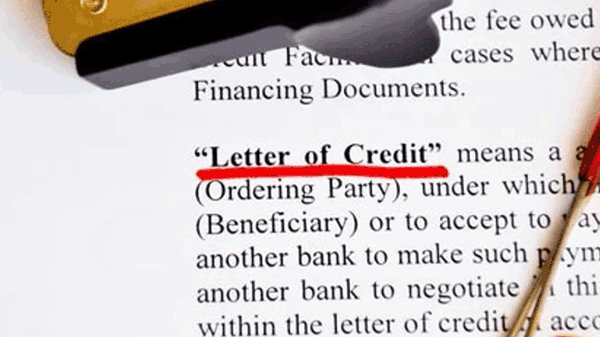 If You Must Use a Letter of Credit—Get It Right!